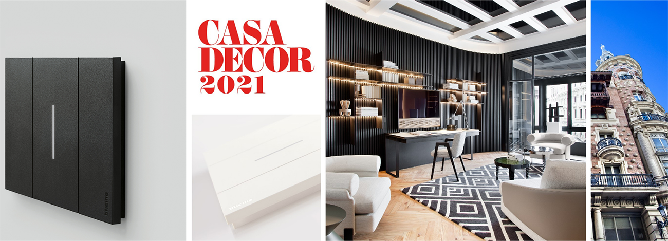 El canal distribución, presente en Casa Decor 2021 de manos de BTicino 1 fotoestirada