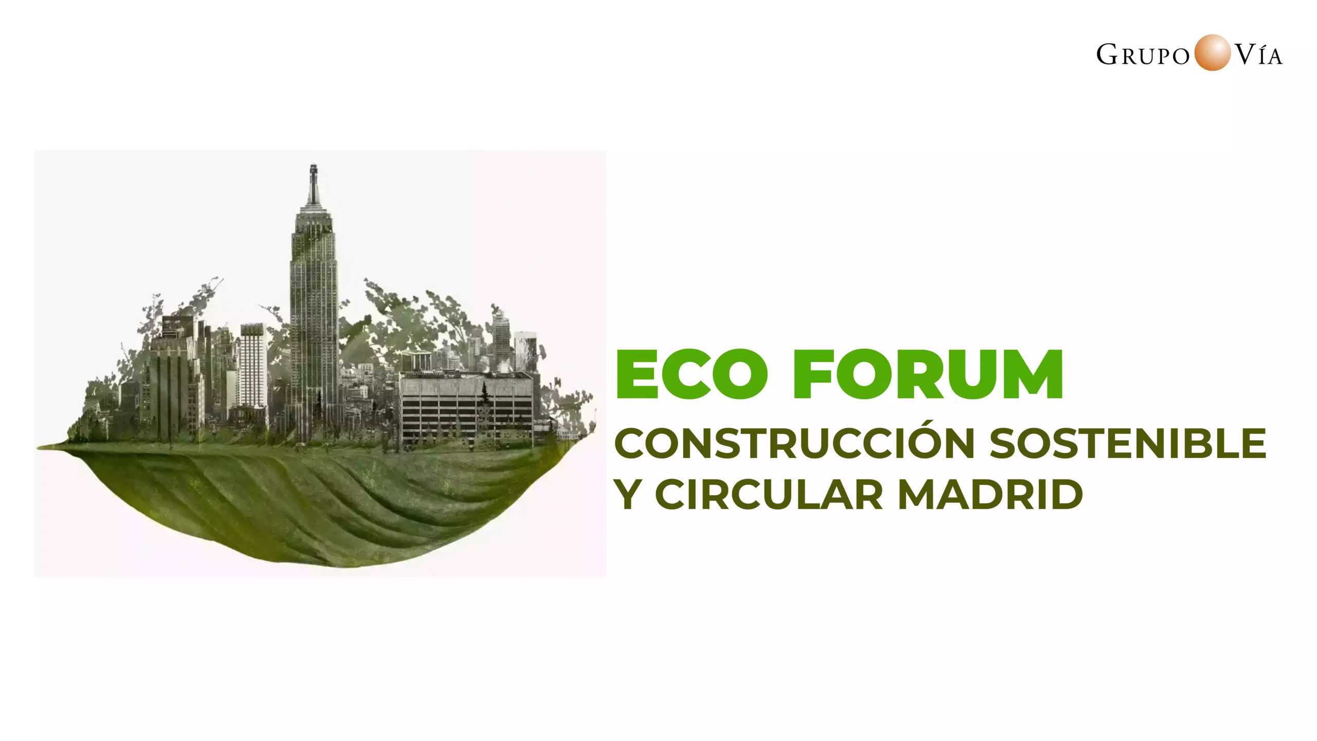 ECO FORUM ENCUENTRO DE ARQUITECTURA SOSTENIBLE Y CIRCULAR MADRID 21 NOVIEMBRE 2024 scaled