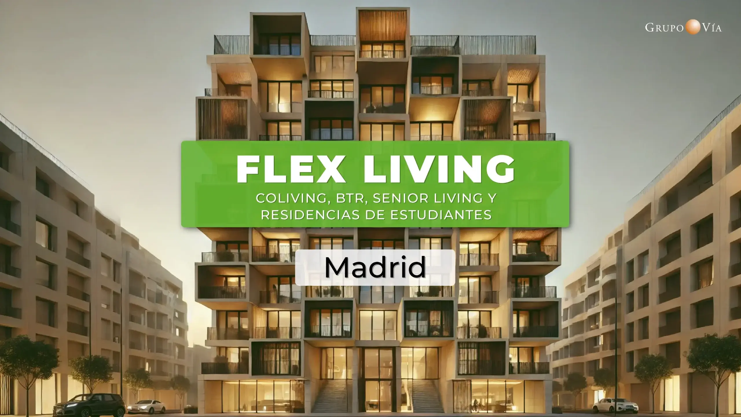 Flex Living Madrid - Tendencias y proyectos en Coliving, BTR, Senior Living y Residencias de Estudiantes 28 MAYO 2026_V2