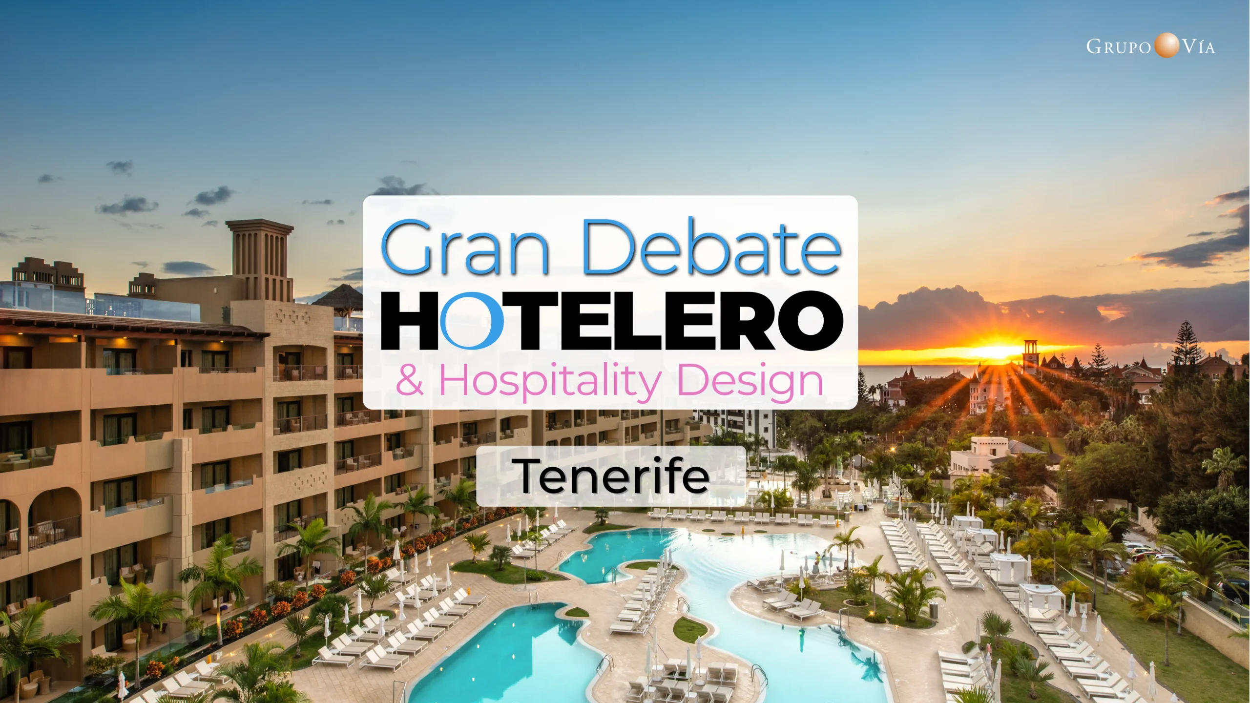 GRAN DEBATE HOTELERO & DESIGN HOSPITALITY TENERIFE 11 JUNIO 2026_v2