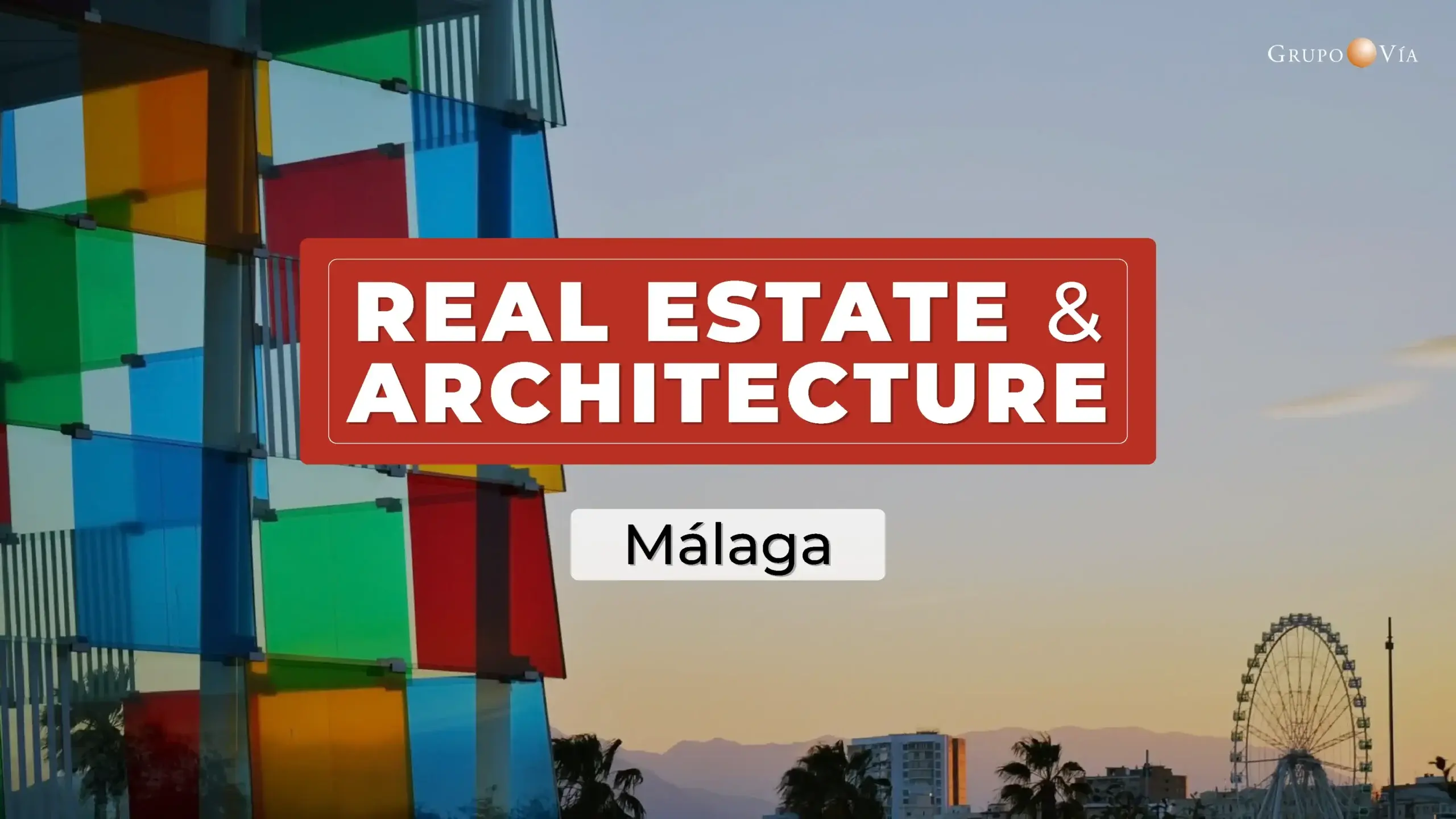 MÁLAGA REAL ESTATE & ARCHITECTURE 5 MARZO 2026_v7