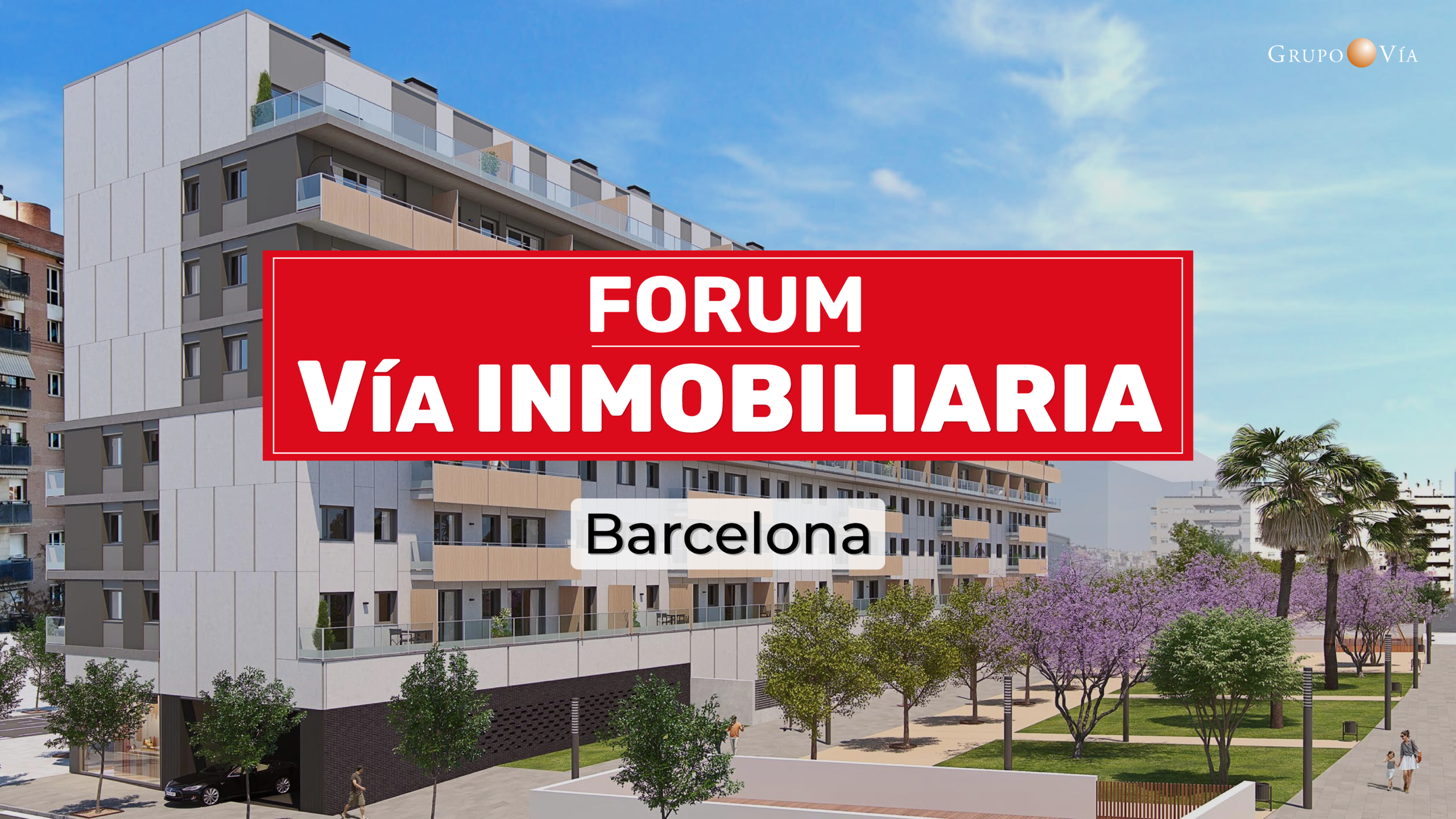 nuevo banner FORUM VIA INMOBILIARIA BARCELONA 21 MAYO 2026 scaled