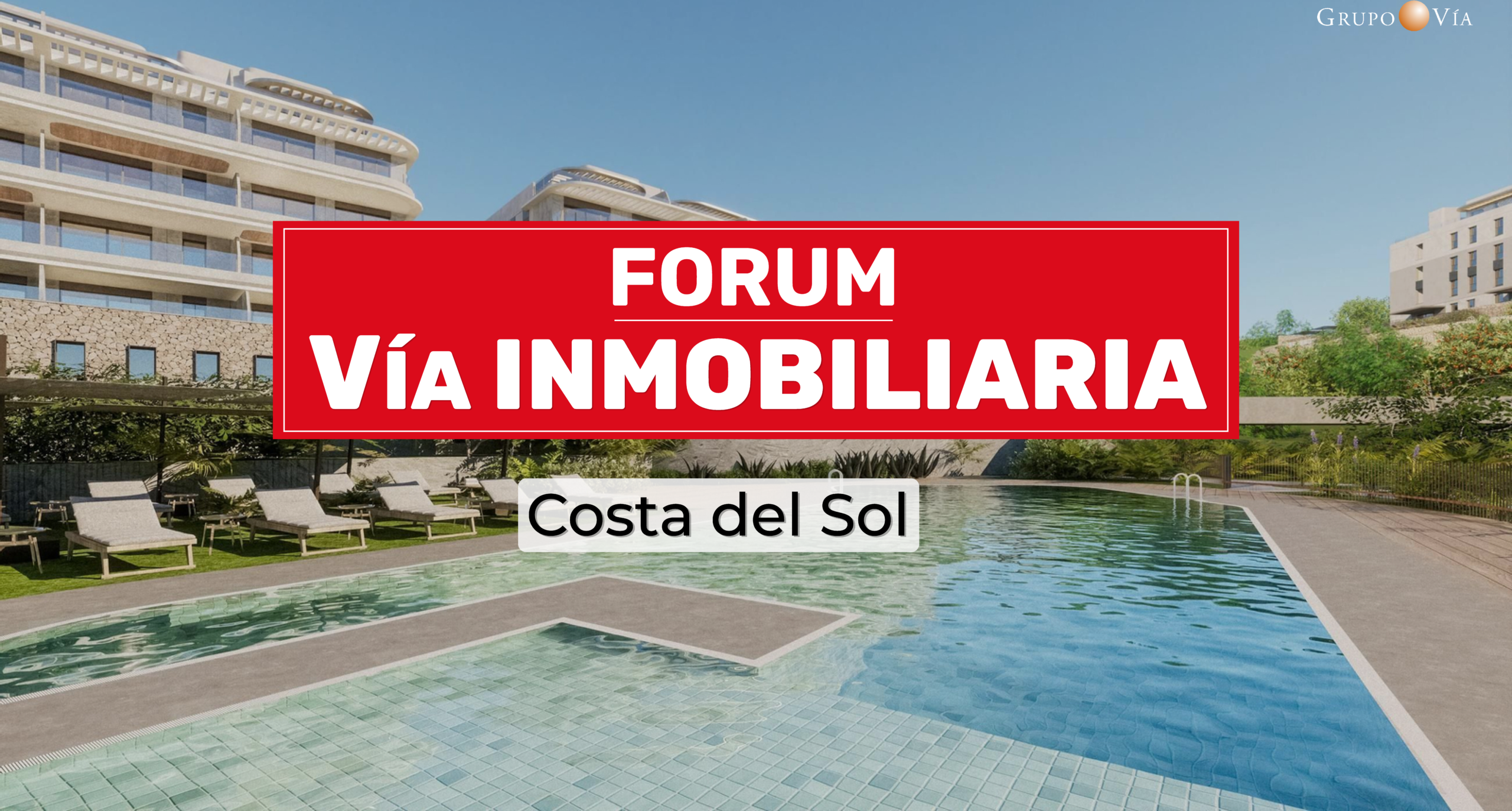 nuevo banner FORUM VIA INMOBILIARIA COSTA DEL SOL 7 OCTUBRE 2026 scaled