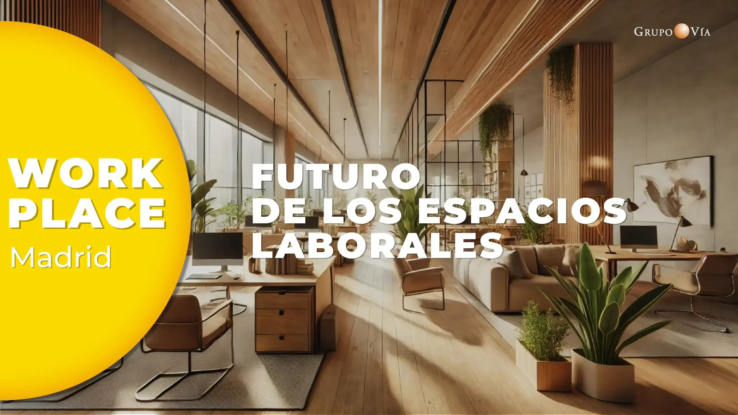 WORKPLACE EVOLUTION EL FUTURO DE LOS ESPACIOS LABORABLES MADRID 14 OCTUBRE 2026_v3