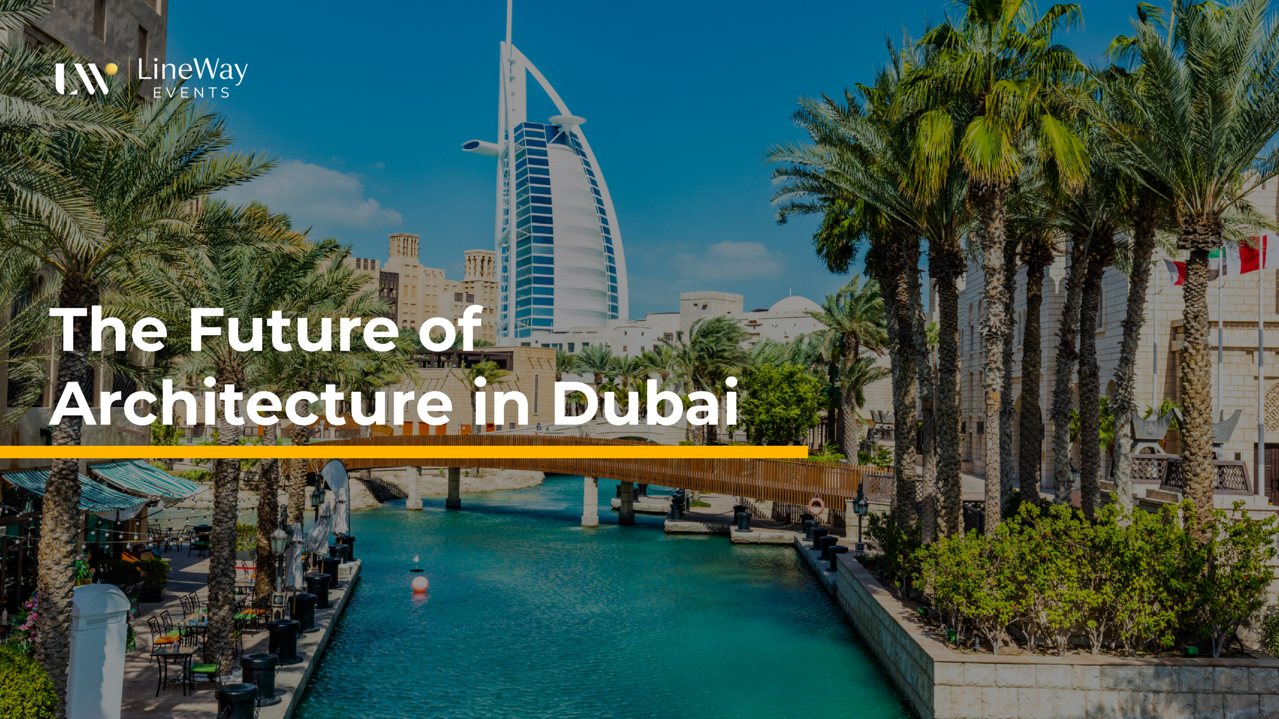 The Future of Architecture in Dubai 20 May 2026