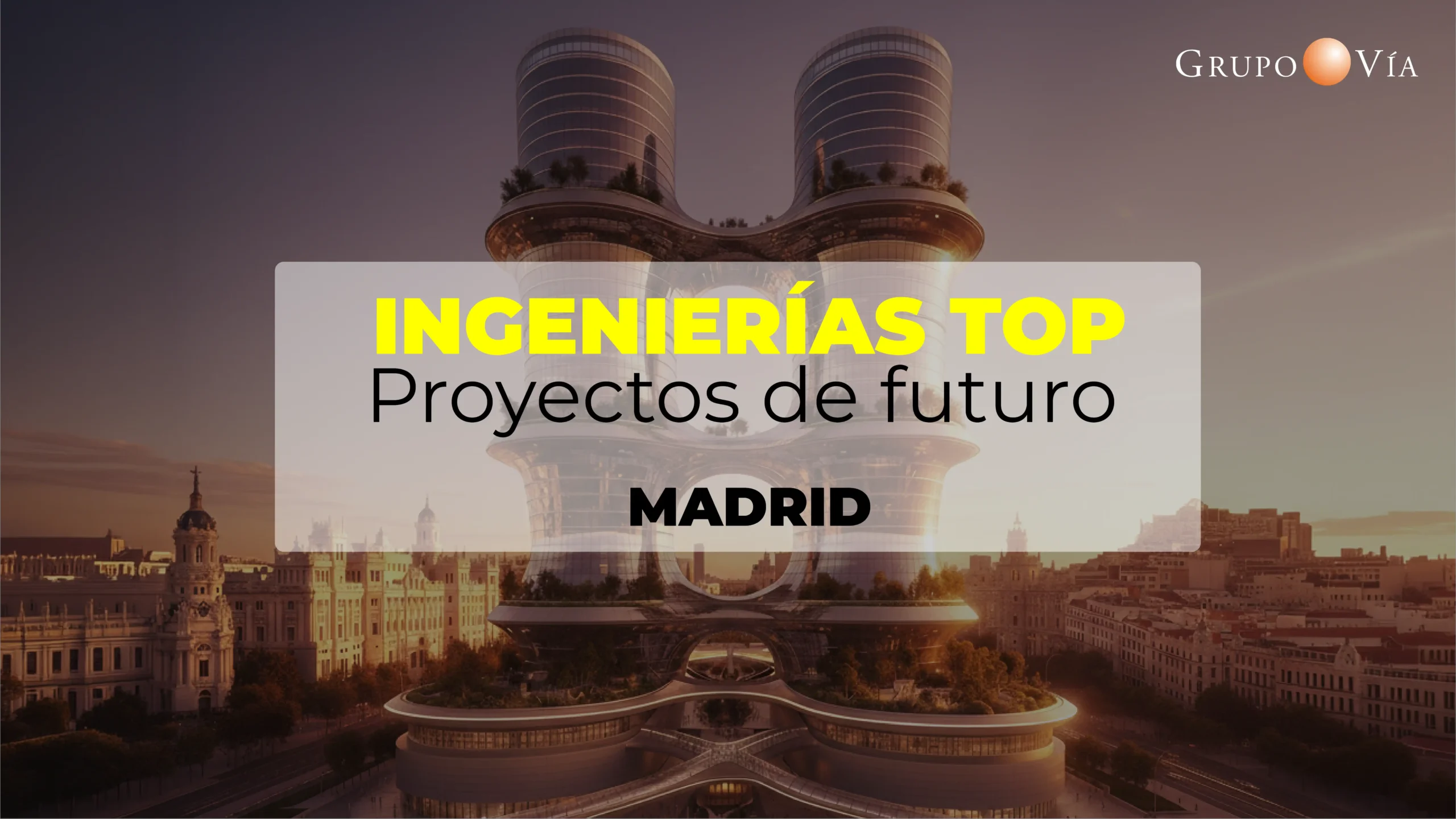 TOP INGENIERÍAS MADRID 12 NOVIEMBRE 2026