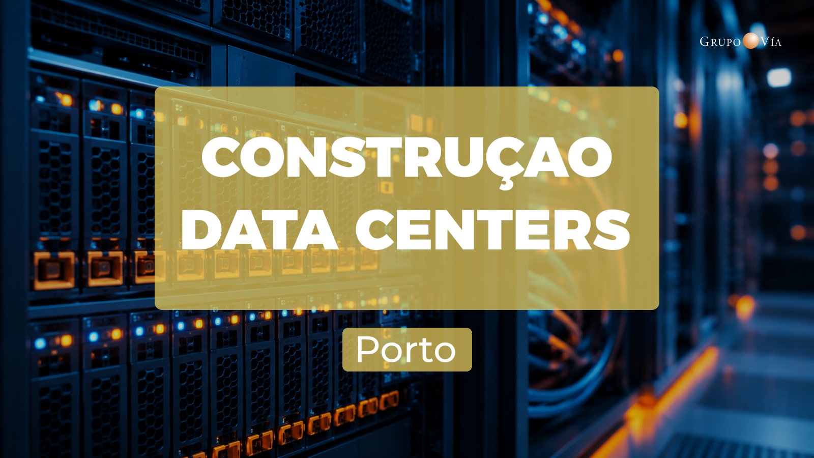 construcao data centers porto 25 febrero 2027 8
